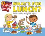 What's for Lunch? Hardcover  by Sarah L. Thomson