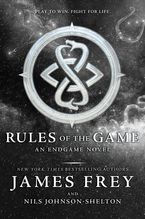Endgame: Rules of the Game Hardcover  by James Frey