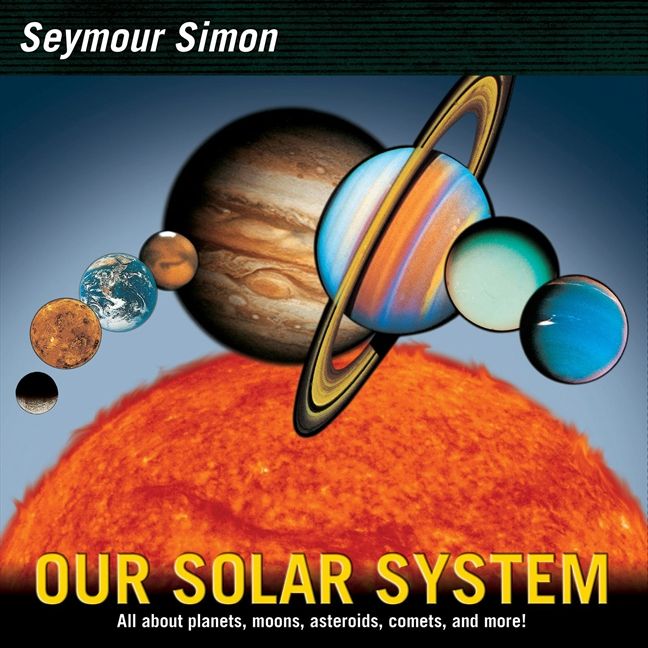 Our Solar System Seymour Simon E Book