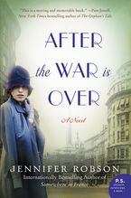 After the War is Over Paperback  by Jennifer Robson