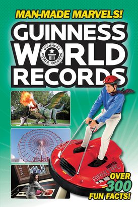 Guinness World Records: Man-Made Marvels!