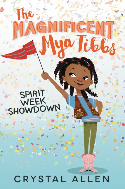 The Magnificent Mya Tibbs: Spirit Week Showdown Book Cover