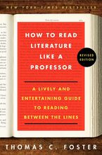 How to Read Literature Like a Professor Revised eBook  by Thomas C. Foster