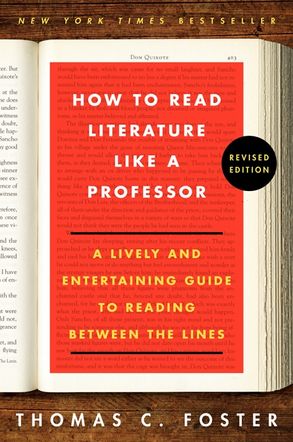 How to Read Literature Like a Professor Revised