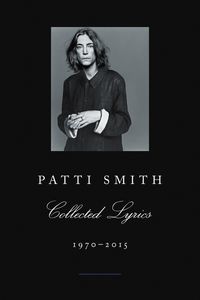 patti-smith-collected-lyrics-1970-2015