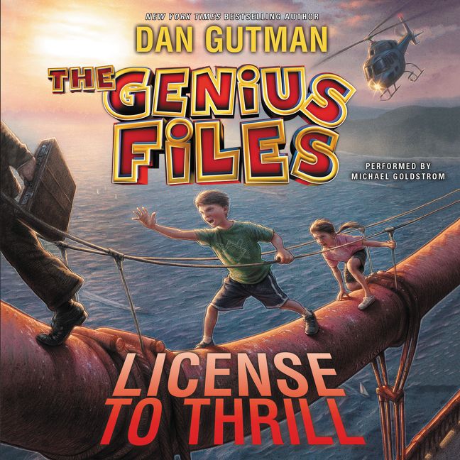 The Genius Files #5: License to Thrill Unabridged