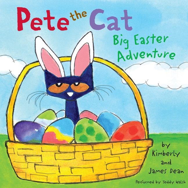 Pete the Cat: Big Easter Adventure Unabridged Book Cover