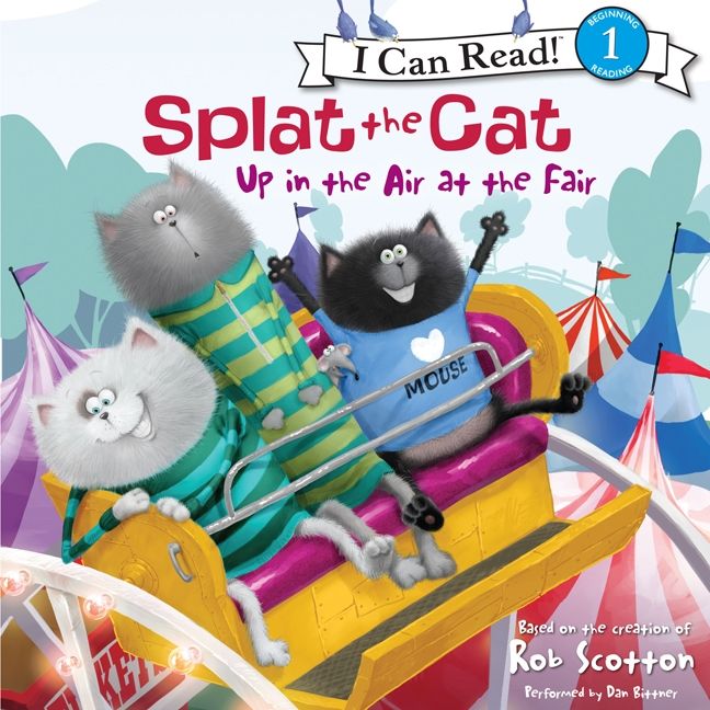 Splat the Cat: Up in the Air at the Fair Unabridged Book Cover