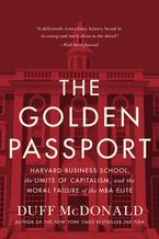 The Golden Passport Duff Mcdonald Hardcover - 