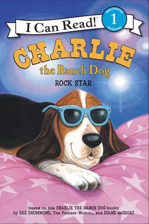 Charlie the Ranch Dog: Rock Star | Paperback | I Can Read ...