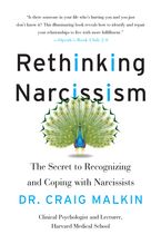 Book cover image: Rethinking Narcissism: The Secret to Recognizing and Coping with Narcissists