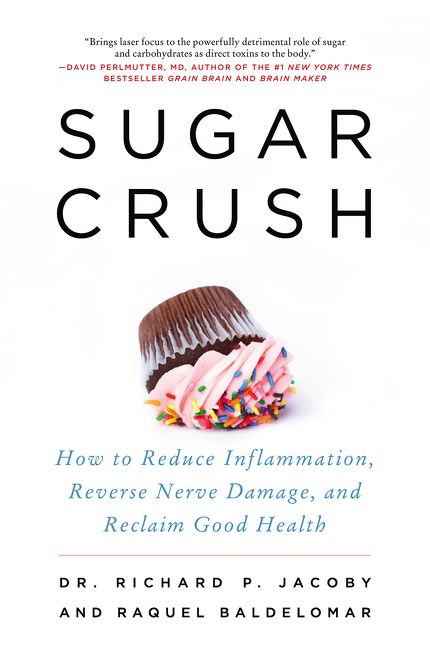 Book cover image: Sugar Crush: How to Reduce Inflammation, Reverse Nerve Damage, and Reclaim Good Health