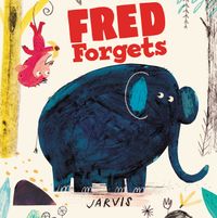 fred-forgets
