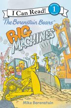 The Berenstain Bears' Big Machines Paperback  by Mike Berenstain
