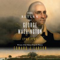 the-return-of-george-washington