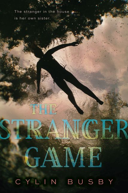 The Stranger Game Cylin Busby Hardcover