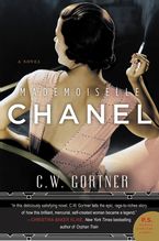 Mademoiselle Chanel Paperback  by C. W. Gortner