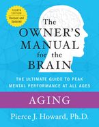 Aging: The Owner's Manual eBook  by Pierce Howard