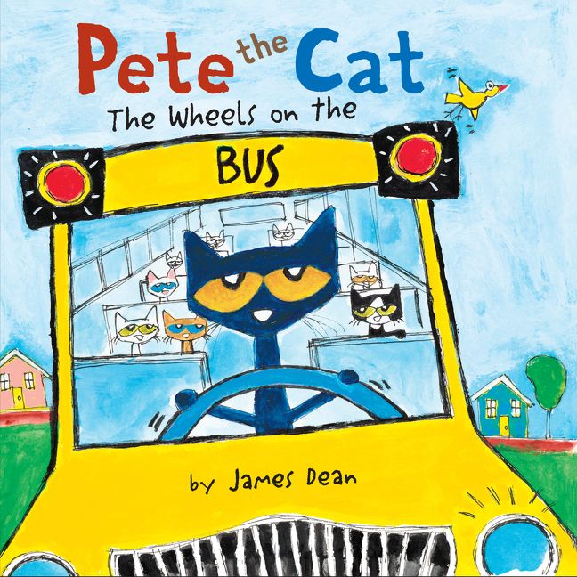 Pete the Cat: The Wheels on the Bus Book Cover