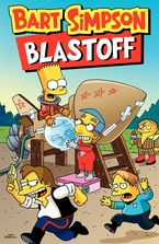 Bart Simpson Blastoff Paperback  by Matt Groening