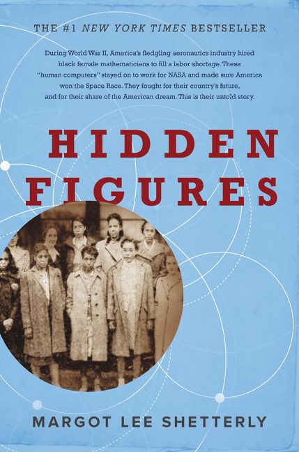 Hidden Figures - Margot Lee Shetterly - Hardcover