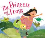 The Princess and the Frogs Hardcover  by Veronica Bartles