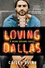 Loving Dallas Paperback  by Caisey Quinn