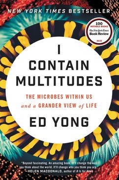 i contain multitudes by ed yong i contain multitudes by ed yong