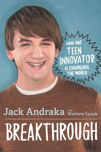 breakthrough-how-one-teen-innovator-is-changing-the-world