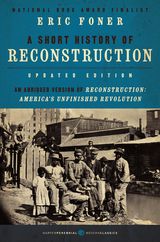 A Short History of Reconstruction, Updated Edition