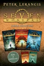 Seven Wonders 3-Book Collection eBook  by Peter Lerangis