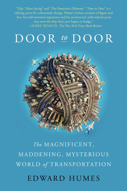Book cover image: Door to Door: The Magnificent, Maddening, Mysterious World of Transportation