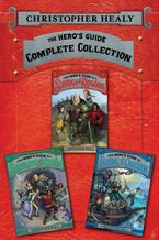 The Hero's Guide Complete Collection eBook  by Christopher Healy