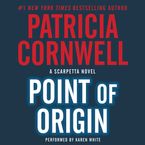 Point of Origin Downloadable audio file UBR by Patricia Cornwell