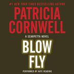 Blow Fly Downloadable audio file UBR by Patricia Cornwell