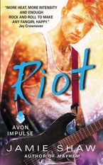 Riot Paperback  by Jamie Shaw