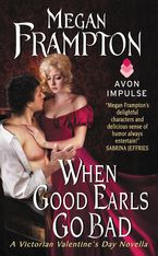 When Good Earls Go Bad Paperback  by Megan Frampton