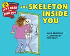 The Skeleton Inside You Paperback  by Philip Balestrino