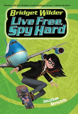 Bridget Wilder #3: Live Free, Spy Hard