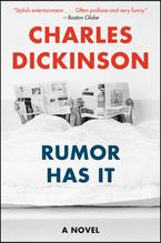 Rumor Has It eBook  by Charles Dickinson