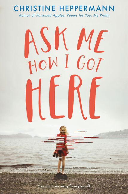 Ask Me How I Got Here Book Cover