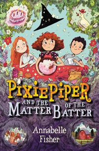 pixie-piper-and-the-matter-of-the-batter