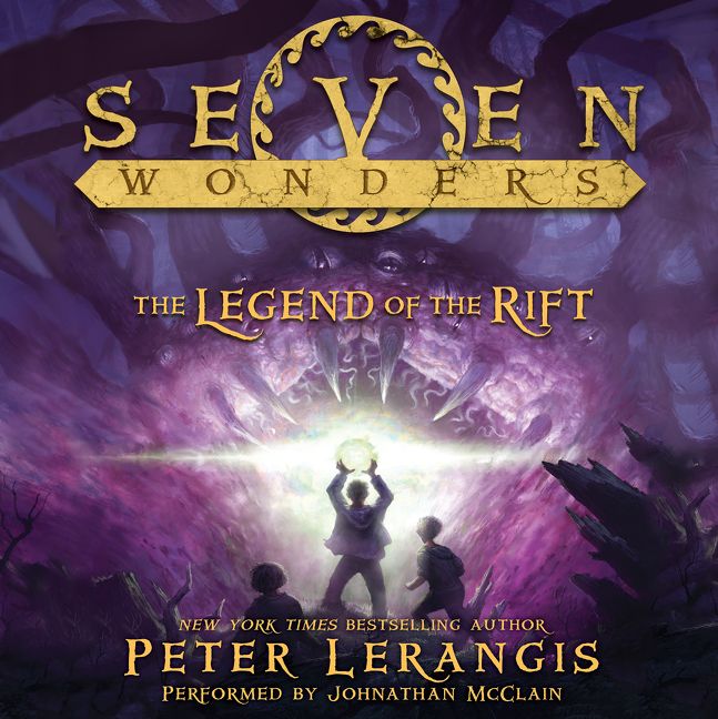 Seven Wonders Book 5: The Legend of the Rift Unabridged