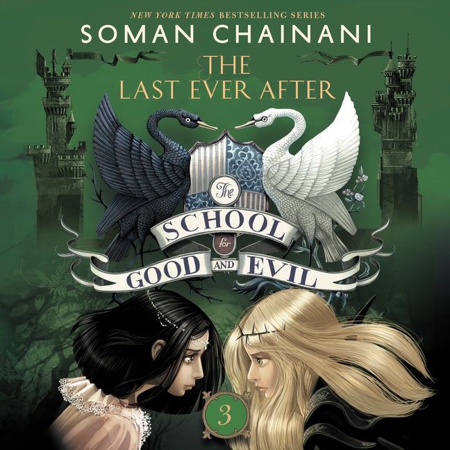 The School for Good and Evil #3: The Last Ever After Book Cover