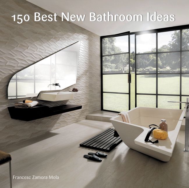 150 Best New Bathroom Ideas, Hardback, Francesc Zamora