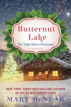 Butternut Lake: The Night Before Christmas eBook  by Mary McNear