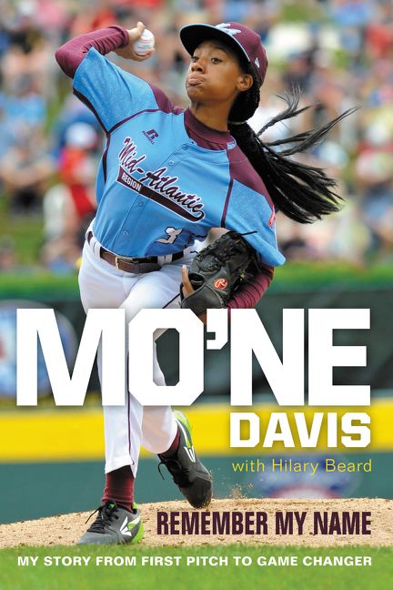 Mo'ne Davis: Remember My Name Book Cover