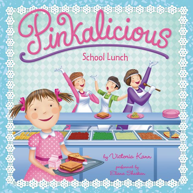 Pinkalicious: School Lunch Unabridged Book Cover
