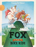 Fox and the Bike Ride Hardcover  by Corey R. Tabor