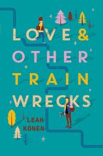 Love and Other Train Wrecks